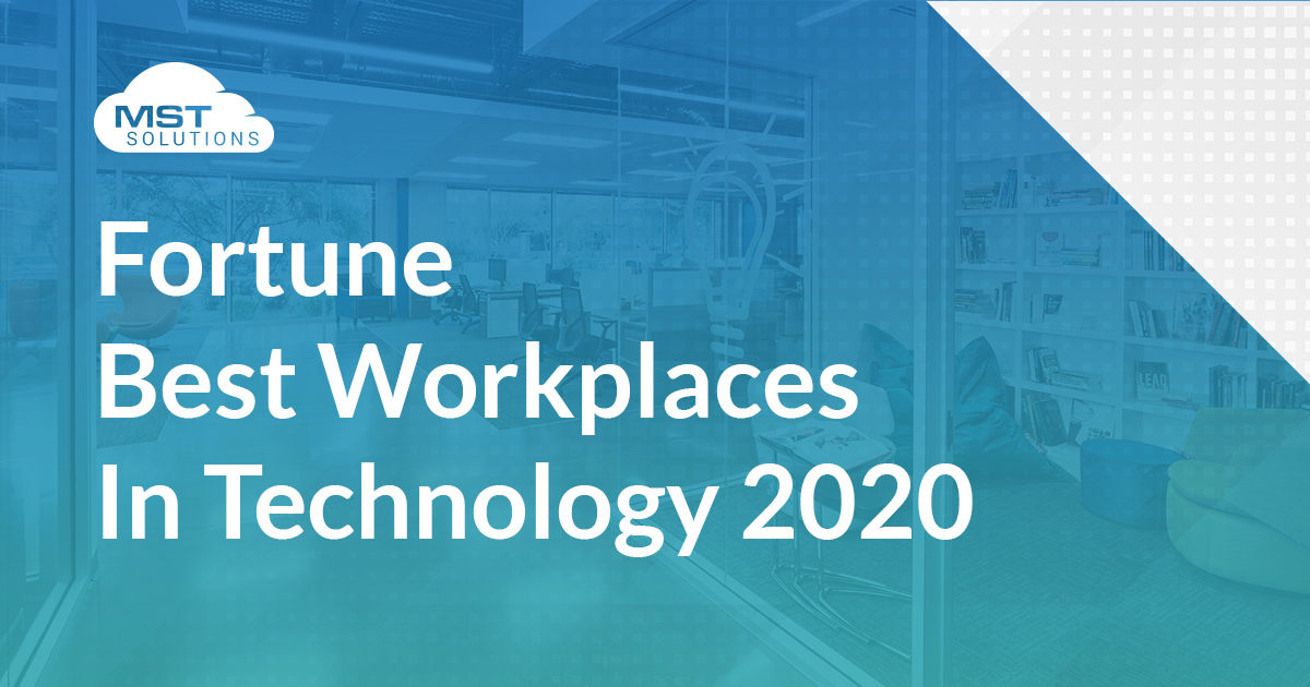 Great Place to Work in 2020,MST houred Best places to work in